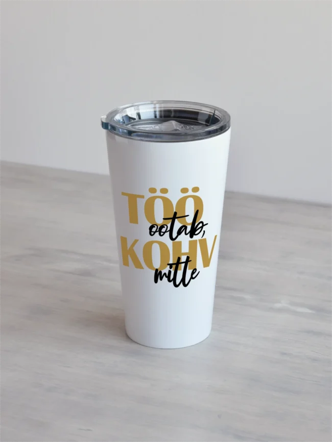 Personaliseeritav termostass “Kohv ei oota” Valge 480ml termostass, millel on tekstikujundus töö ootab, kohv mitte, beež-must.