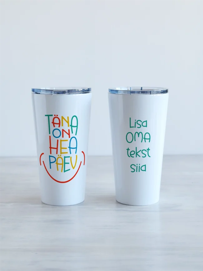 Thermos cup "Good day"„ Valge termoskruus värvika kujundusega "Täna on hea päev", ja teine külg oma teksti lisamise näidisega.